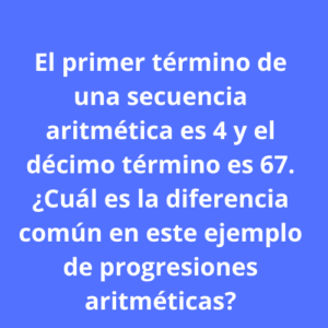 ejemplos de progresiones aritméticas 