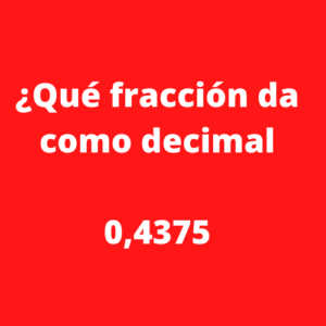 decimal a fraccion