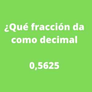 decimal a fraccion