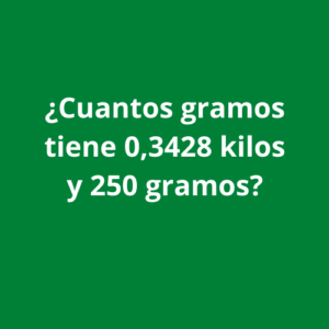 cuantos gramos tiene un kilo
