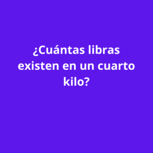 cuarto de kilo